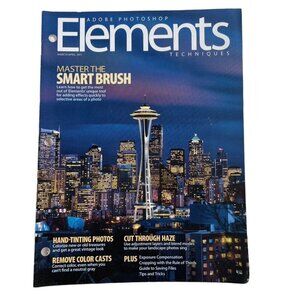 Adobe Photoshop Elements Techniques Magazine u Mar Apr 2011 Master Smart Brush